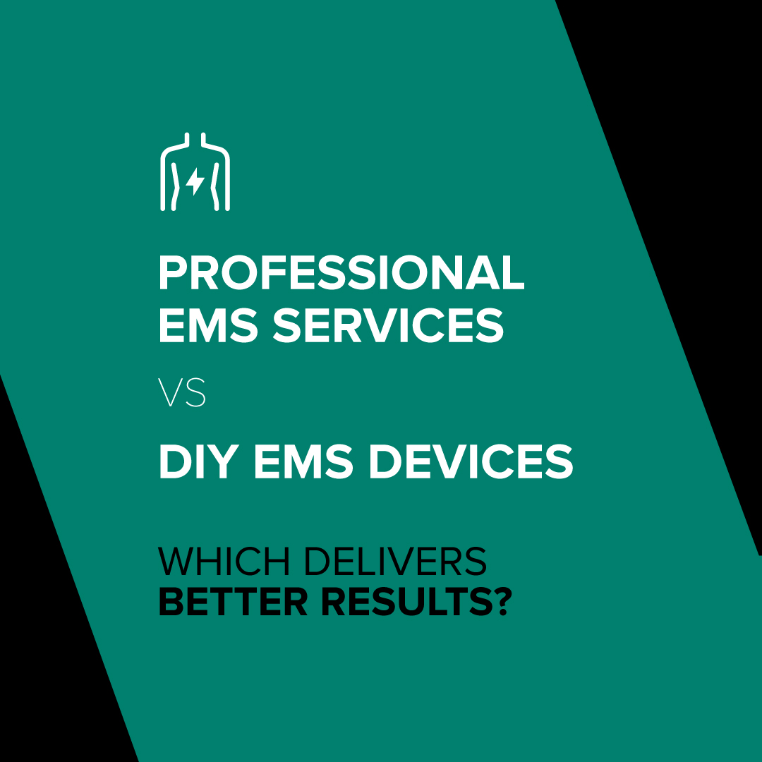 Professional EMS (Electrical muscle stimulation) Services vs DIY EMS Devices: Which Delivers Better Results?